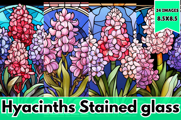 Hyacinths Stained Glass